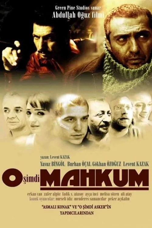 O Şimdi Mahkum (фильм)