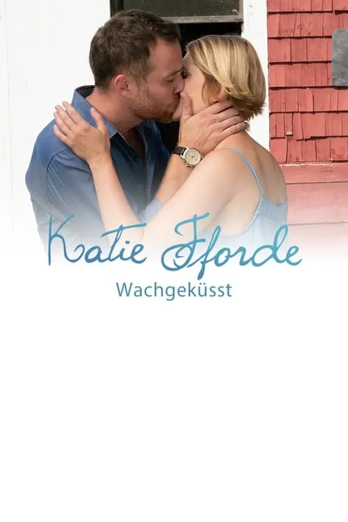 Katie Fforde: Wachgeküsst (фильм)