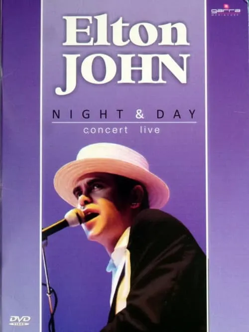 Elton John: Night & Day Concert Live (movie)