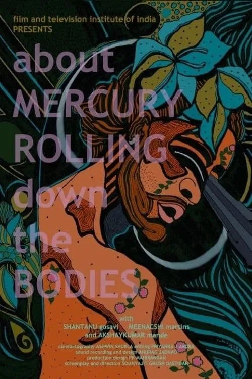 Taap - About Mercury Rolling Down the Bodies (movie)