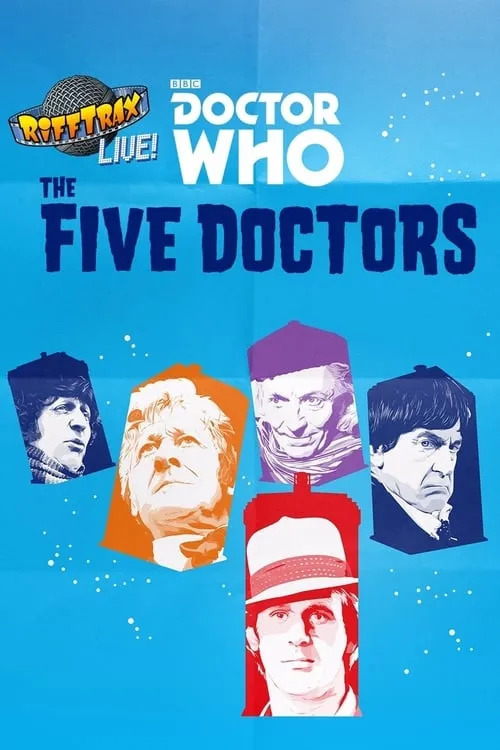 RiffTrax Live: Doctor Who – The Five Doctors (movie)