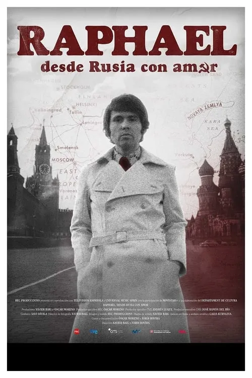 Raphael: desde Rusia con amor (фильм)