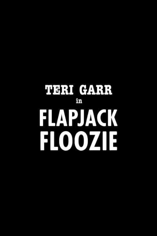 Flapjack Floozie (movie)