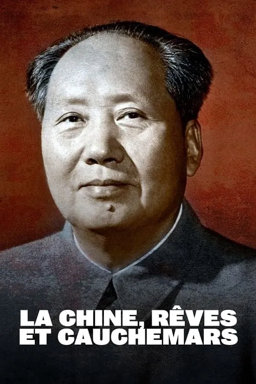 La Chine, rêves et cauchemars (series)