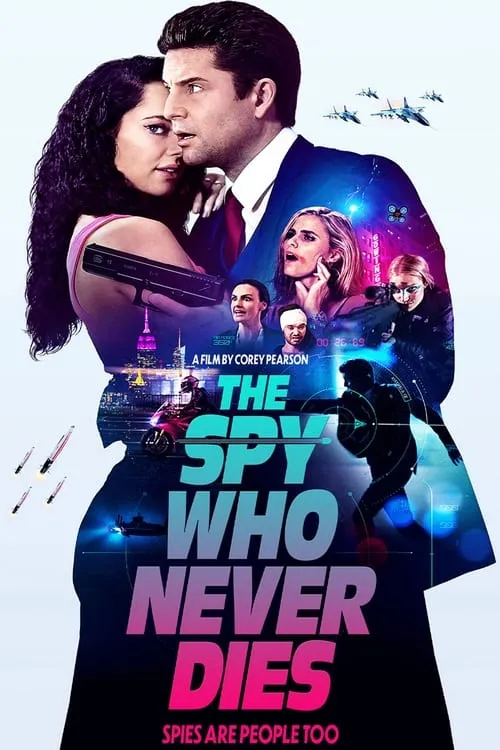 The Spy Who Never Dies (movie)