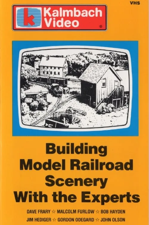 Building Model Railroad Scenery with the Experts (movie)