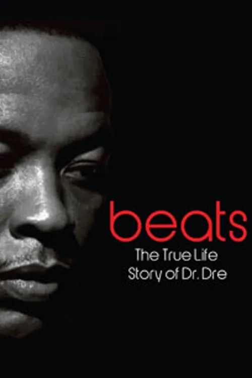 Beats - The Life Story of Dr. Dre (фильм)