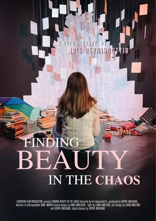 Finding Beauty in The Chaos (movie)