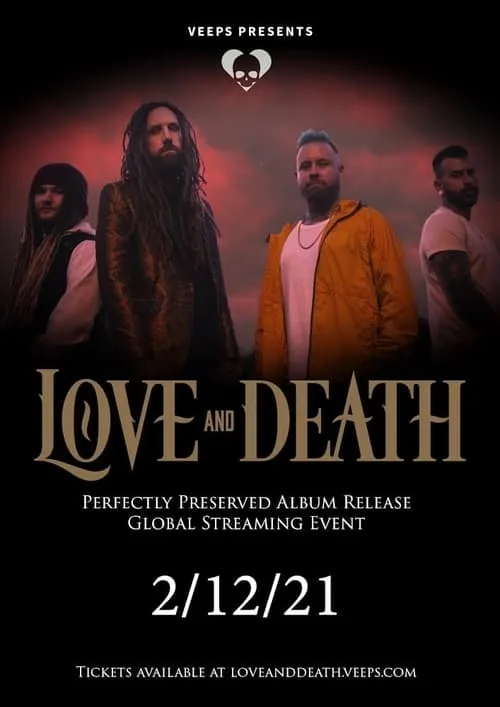 Love and Death - Perfectly Preserved: A Global Streaming Event (movie)