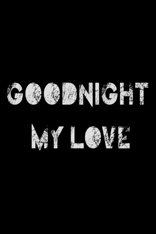 Goodnight My Love (movie)