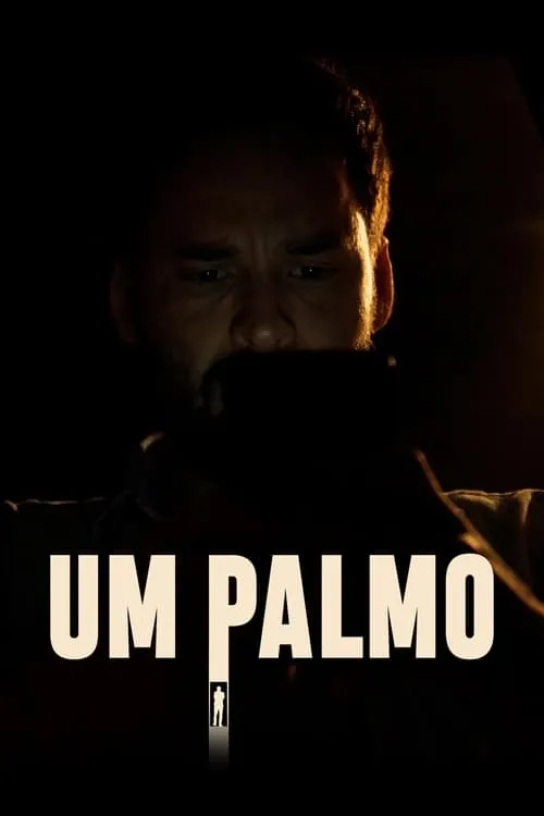 Um Palmo (movie)