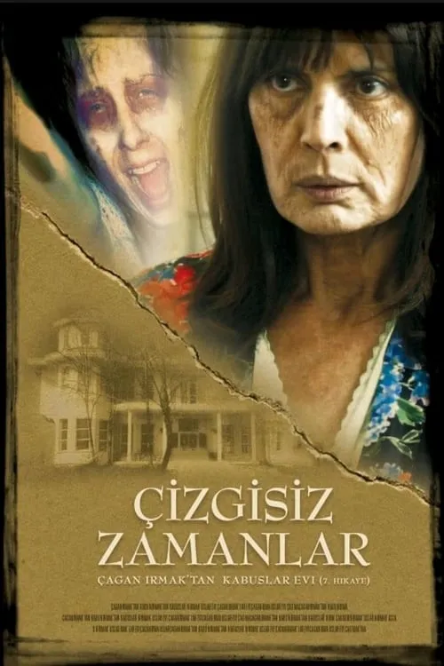 Kabuslar Evi: Çizgisiz Zamanlar (movie)