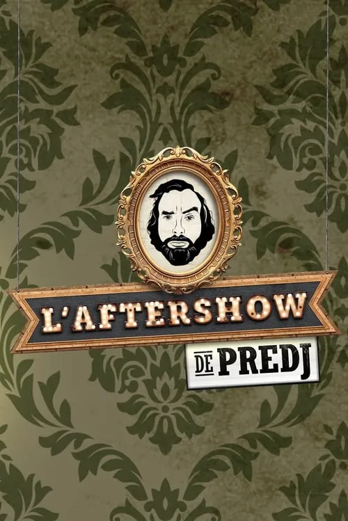 L'Aftershow de Predj (сериал)