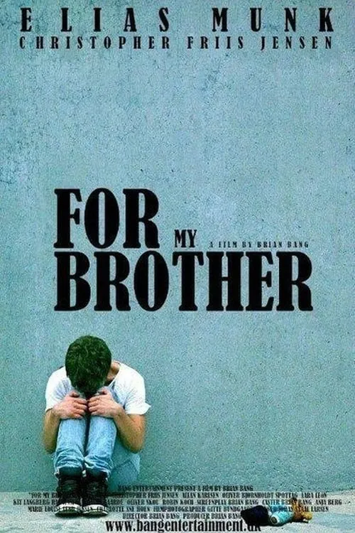 For My Brother (movie)