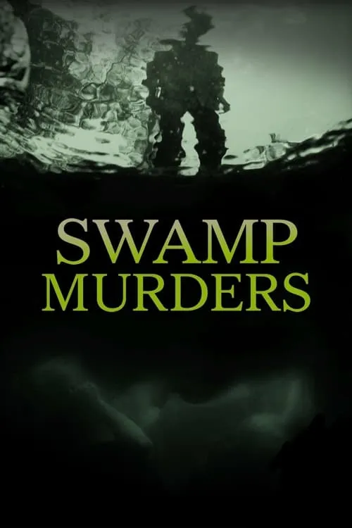 Swamp Murders (series)