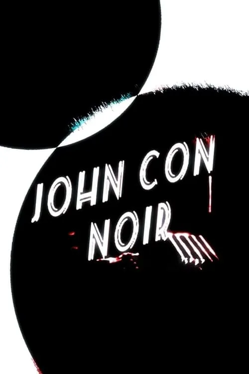 John Con Noir (movie)