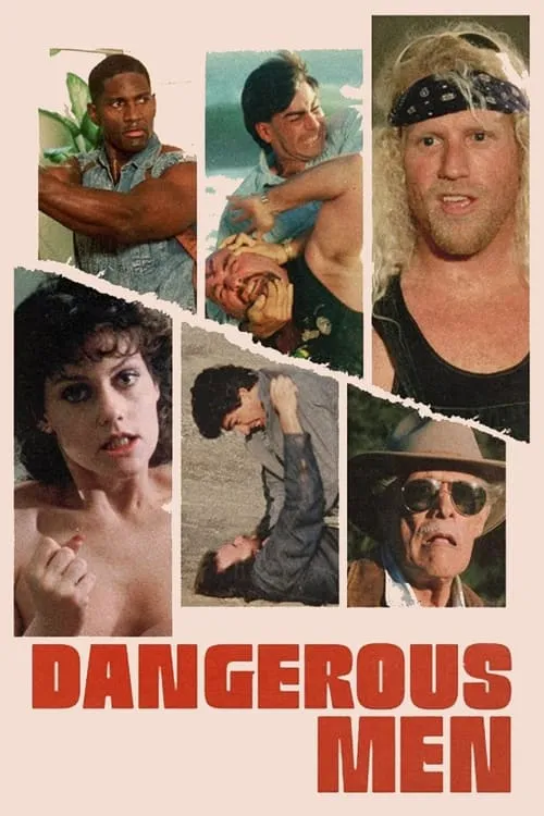 Dangerous Men (movie)