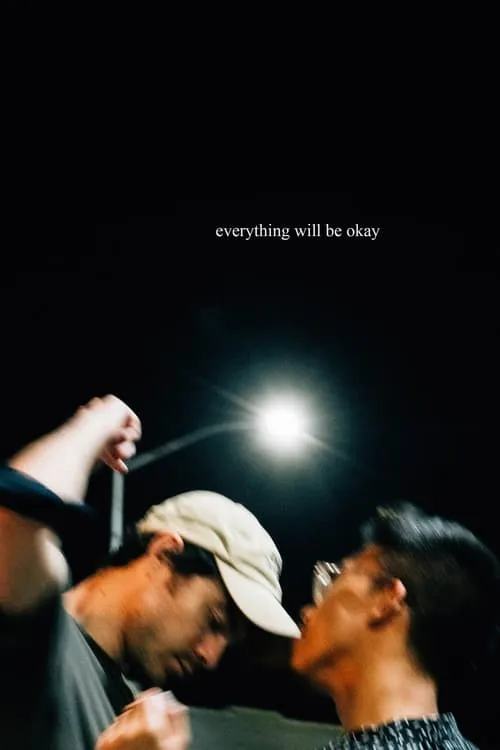 Everything Will Be Okay (movie)