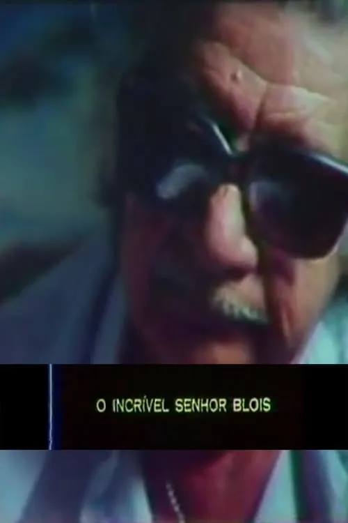 O Incrível Senhor Blois (фильм)