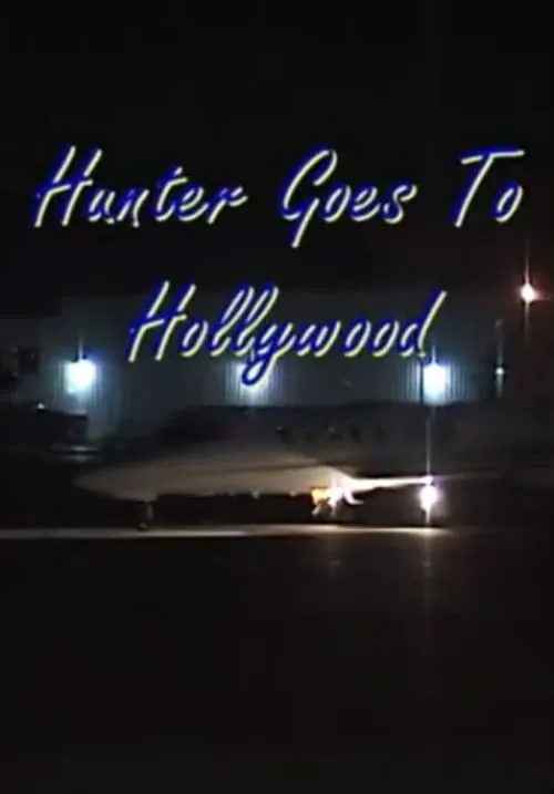 Hunter Goes to Hollywood (фильм)