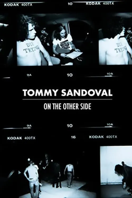 Tommy Sandoval: On The Other Side (фильм)