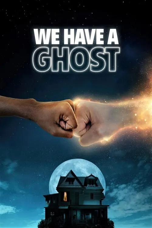 We Have a Ghost (movie)