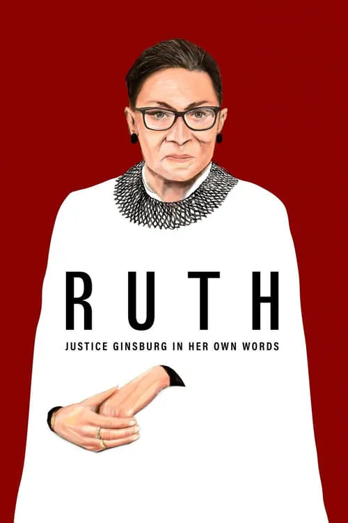 RUTH - Justice Ginsburg in her own Words (movie)