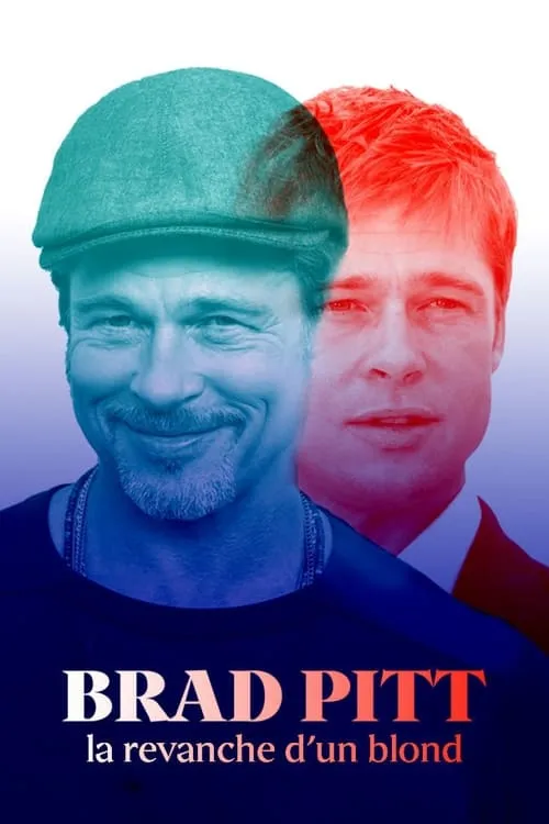 Brad Pitt, la revanche d'un blond (фильм)