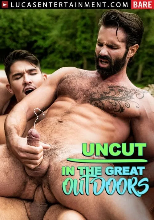 Uncut In The Great Outdoors (movie)