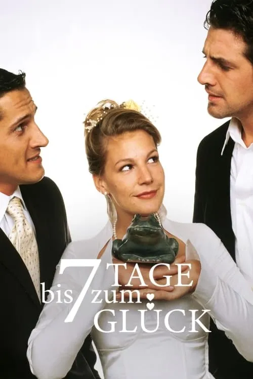 Sieben Tage bis zum Glück (movie)