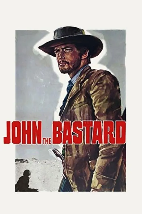 John the Bastard (movie)
