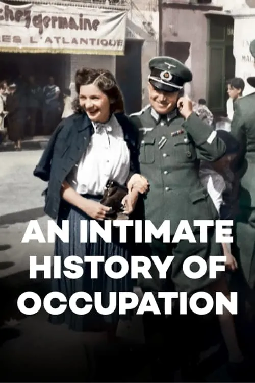 An Intimate History of Occupation (movie)