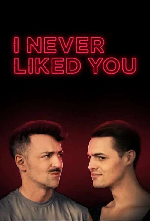 I Never Liked You (series)