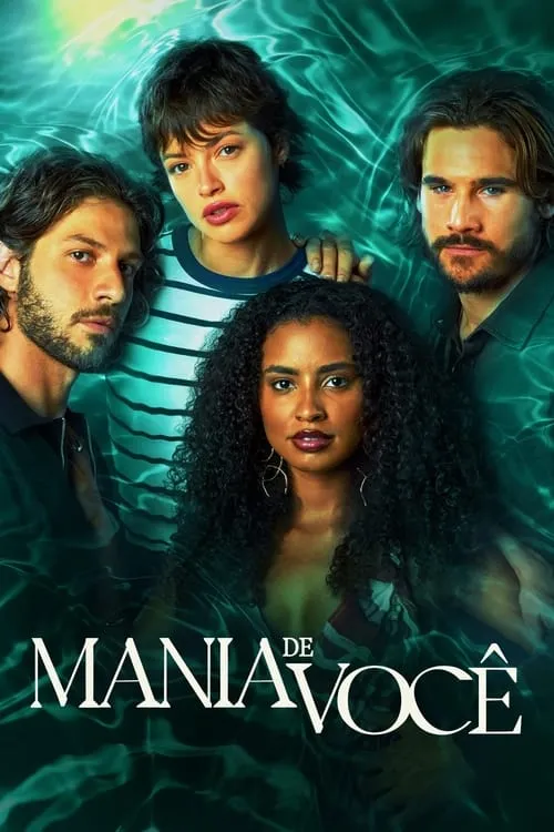 Mania de Você (сериал)