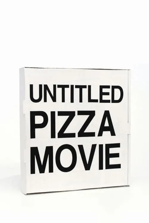 Untitled Pizza Movie (фильм)