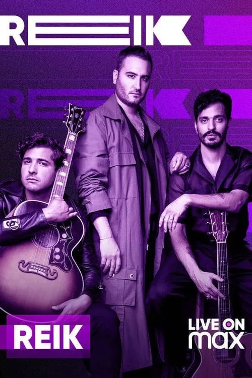 Reik: Live on Max (movie)