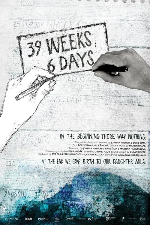 39 Weeks, 6 Days (movie)