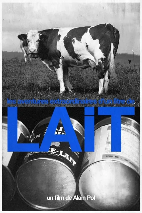 Les Aventures Extraordinaires D'Un Litre De Lait (фильм)