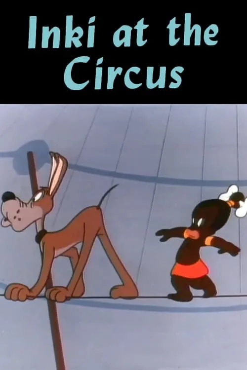 Inki at the Circus (фильм)