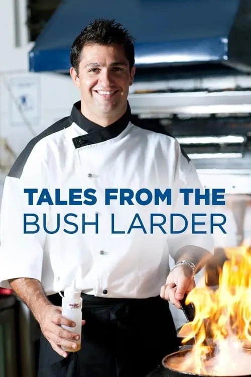 Tales From the Bush Larder (сериал)