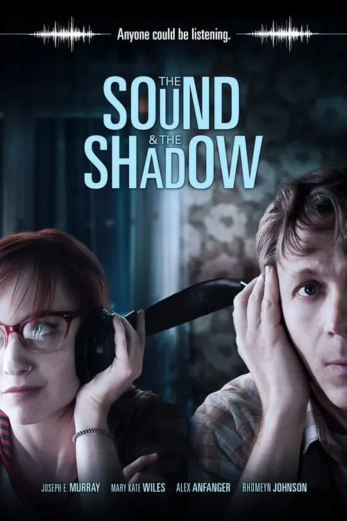 The Sound and the Shadow (movie)