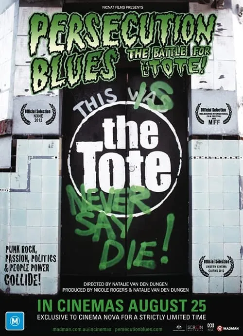 Persecution Blues: the Battle for the Tote! (movie)