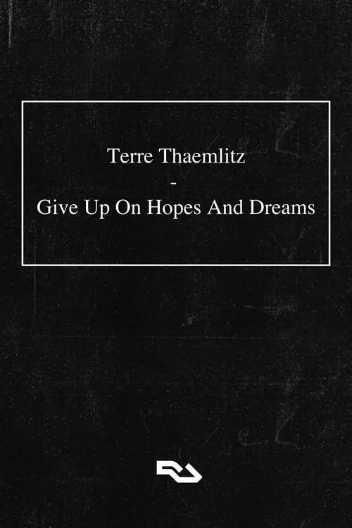 Terre Thaemlitz: Give Up On Hopes And Dreams (фильм)