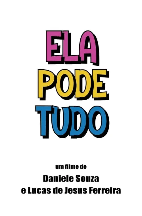 Ela Pode Tudo (movie)