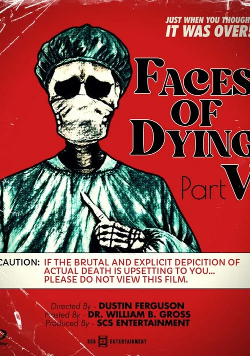 Faces of Dying V