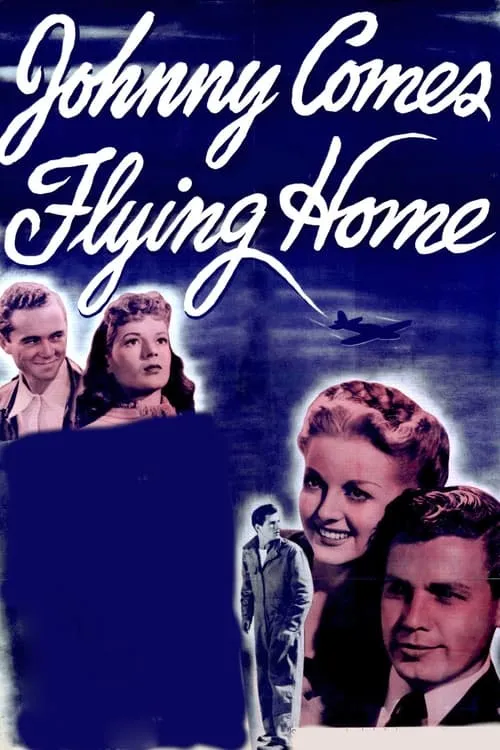 Johnny Comes Flying Home (movie)