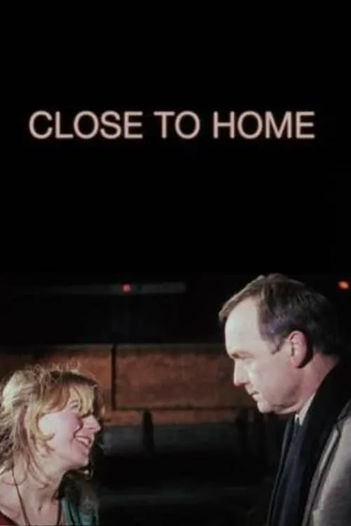 Close to Home (movie)