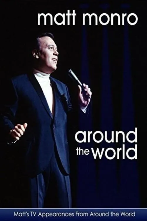 Matt Monro: Around The World (movie)