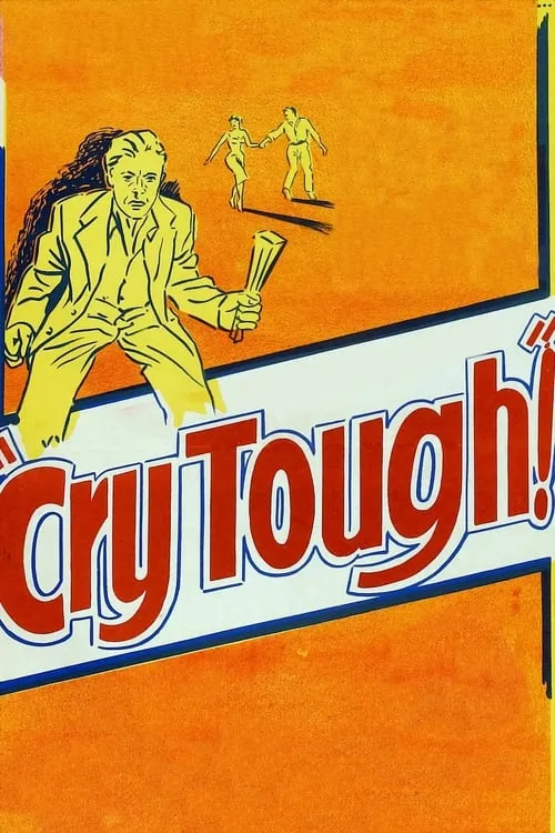 Cry Tough (movie)