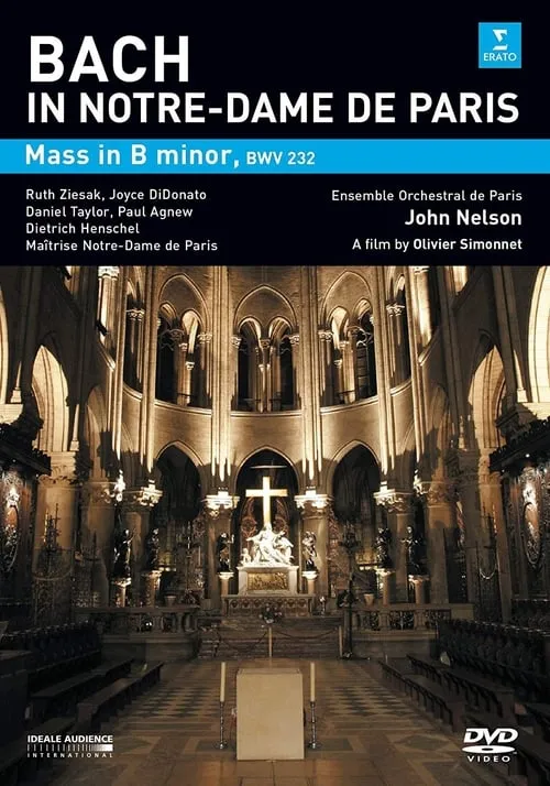 Bach in Notre-Dame de Paris -  Mass In B Minor (фильм)